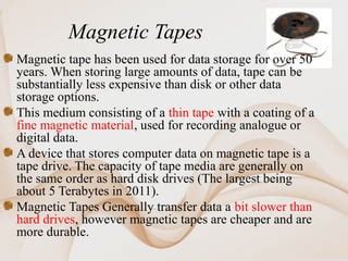 are data tapes cheap or expensive